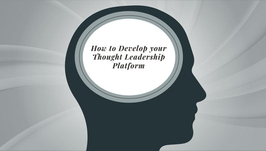 How to Develop Your Thought Leadership Platform Template